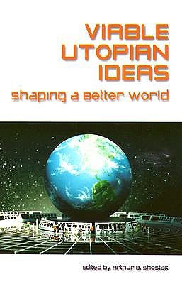 Viable Utopian Ideas
