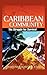 Caribbean Community: The Struggle for Survival