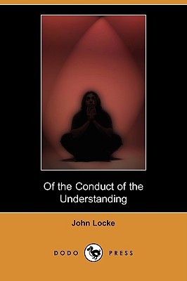 Of the Conduct of the Understanding
