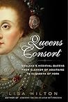 Queens Consort by Lisa Hilton