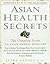 Asian Health Secrets by Letha Hadady
