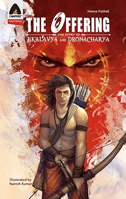 The Offering: The Story of Ekalavya and Dronacharya (Paperback)
