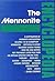 The Mennonite Encyclopedia;...