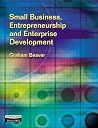 Small Business, Entrepreneurship & Enterprise Development Small Business, Entrepreneurship & Enterprise Development