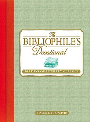 The Bibliophile's Devotional: 365 Days of Literary Classics (Hardcover)