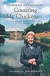 Counting my chickens and other home thoughts by Deborah Mitford Counting my chickens and other home thoughts by Deborah Mitford