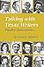 Talking with Texas Writers: Twelve Interviews
