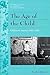 The Age of the Child: Children in America, 1890-1912