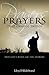 Prayers That Change Things: Pray God's Word-Get His Answers
