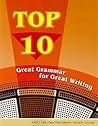 Top 10: Great Grammar for Great Writing