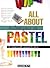 All About Techniques in Pastel (All About Techniques Art Series)