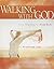 Walking with God: From Slav...