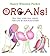 Organs!: How They Work, Fall Apart, and Can Be Replaced (Gasp!)