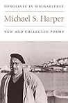 Songlines in Michaeltree: NEW AND COLLECTED POEMS (Illinois Poetry Series)