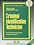 Criminal Identification Technician(Passbooks) (Career Examination Series)