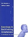 Exercises in Rethinking Innateness: A Handbook for Connectionist Simulations (Neural Network Modeling and Connectionism)