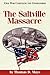 The Saltville Massacre (Civil War Campaigns and Commanders Series)