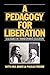 A Pedagogy for Liberation by Ira Shor