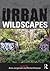 Urban Wildscapes by Anna Jorgensen