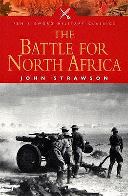 The Battle for North Africa (Military Classics)