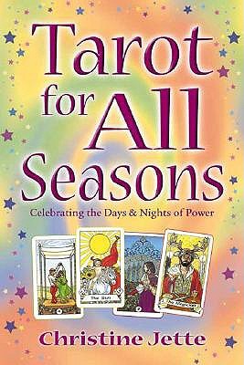 Tarot for All Seasons: Celebrating the Days & Nights of Power (Paperback)