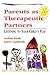 Parents as Therapeutic Partners: Are You Listening to Your Child's Play?