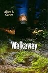 Walkaway Walkaway