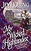 My Wicked Highlander (MacDonell Brides, #1)