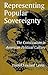 Representing Popular Sovereignty: The Constitution in American Political Culture