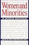 Women and Minorities in American Professions (New Inequalities)