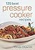 125 Best Pressure Cooker Re...