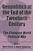 Geopolitics at the End of the Twentieth Century (Routledge Studies in Geopolitics)