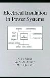 Electrical Insulation in Power Systems (Power Engineering (Willis)) Electrical Insulation in Power Systems (Power Engineering (Willis))