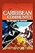 Caribbean Community: The St...