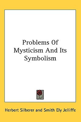 Problems Of Mysticism And Its Symbolism
