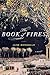 The Book of Fires by Jane Borodale