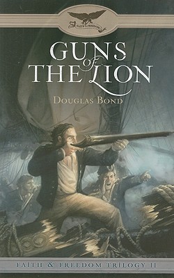 Guns of the Lion (Faith and Freedom #2)