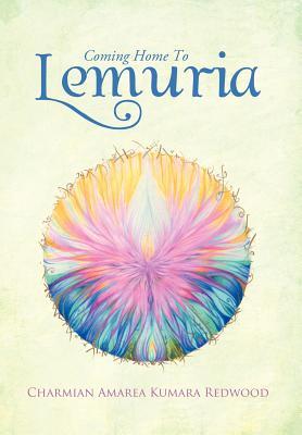 Coming Home to Lemuria (Hardcover)
