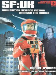 SF:UK - How British Science Fiction Changed the World