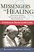 Messengers Of Healing by Richard Young