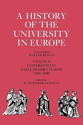 A History of the University in Europe, Volume 2: Universities in Early Modern Europe (1500 - 1800)