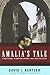 Amalia's Tale: An Impoveris...