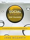 Social Media for Trainers by Jane Bozarth