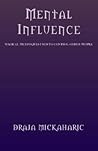 Mental Influence:...