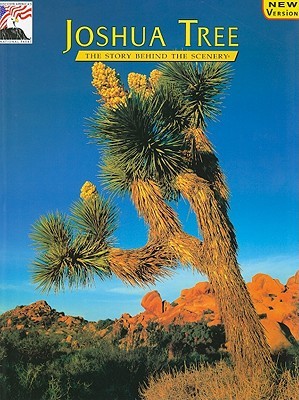 Joshua Tree: The Story Behind the Scenery (Paperback)