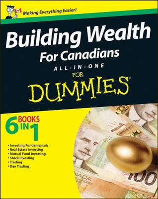 Building Wealth All-in-One For Canadians For Dummies (Paperback)