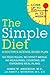 The Simple Diet: A Doctor's Science-Based Plan