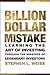 The Billion Dollar Mistake by Stephen L. Weiss