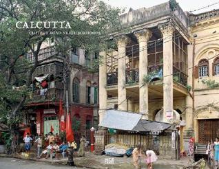 Calcutta: Chitpur Road Neighborhoods (English and German Edition)