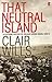 That Neutral Island: A History of Ireland during the Second World War